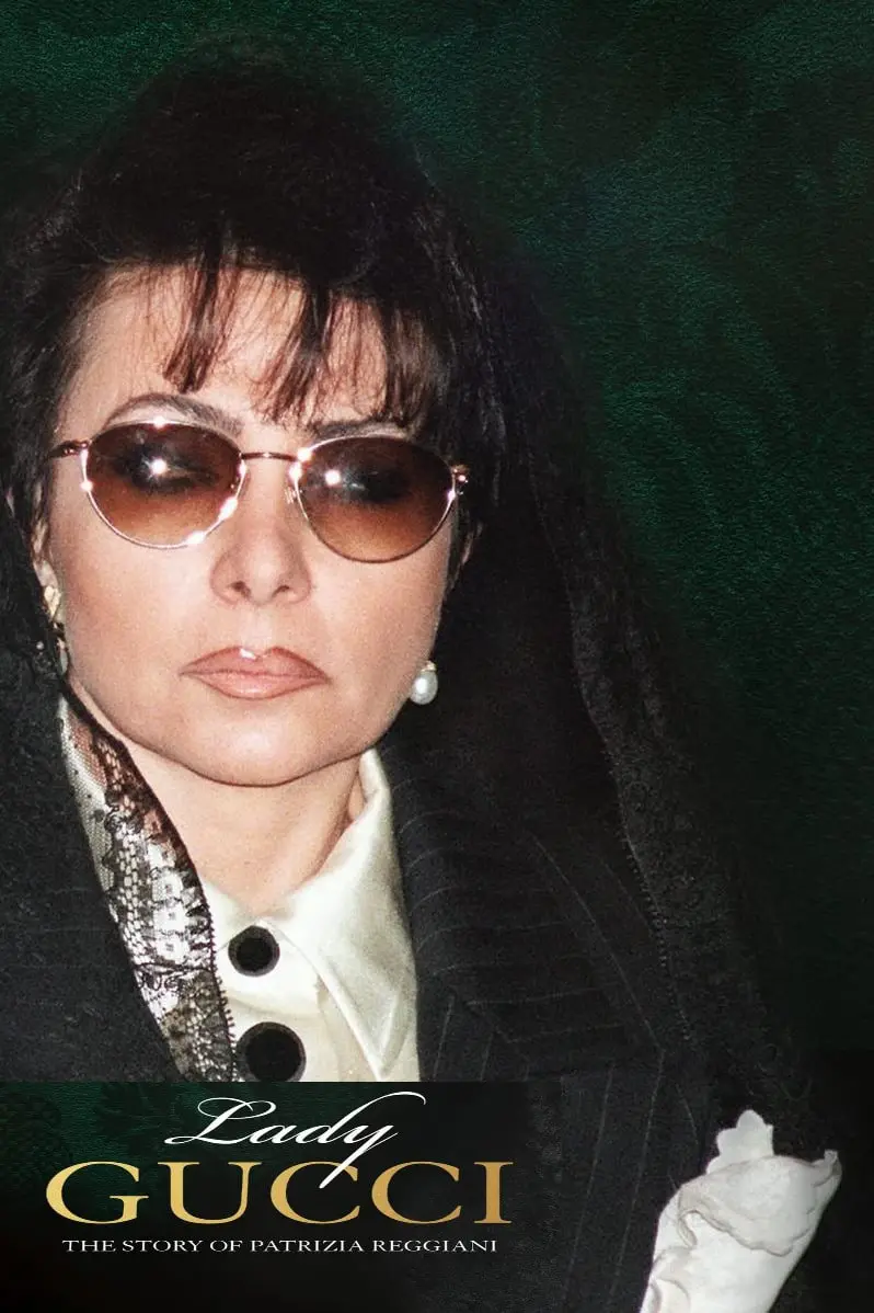 《Lady Gucci：Patrizia Reggiani 的故事》：时尚、欲望与复仇交织的豪门血案！